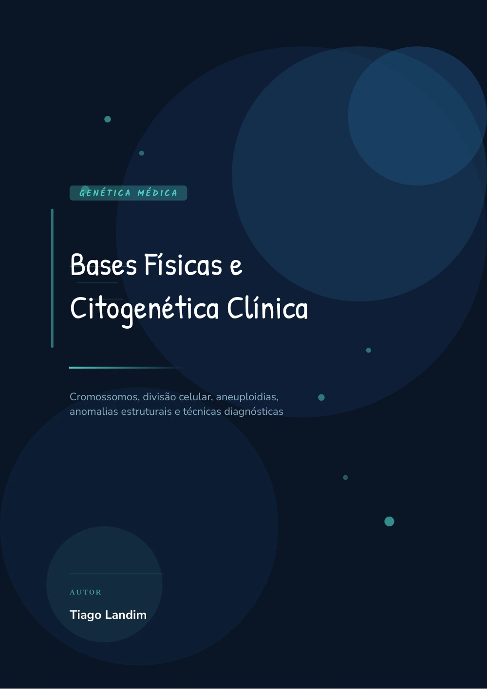 Bases Físicas e Citogenética Clínica