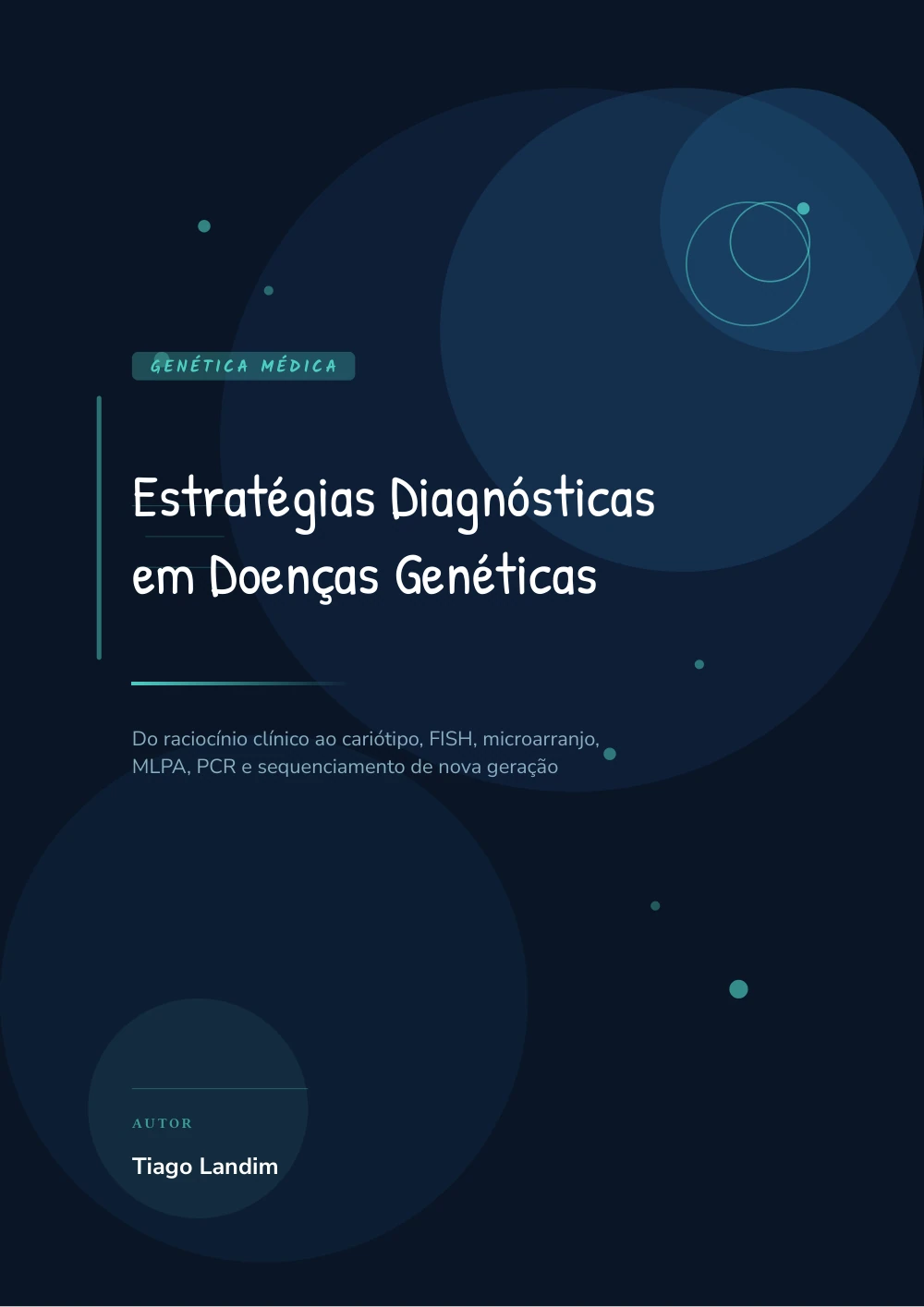 Estratégias Diagnósticas em Doenças Genéticas